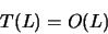 \begin{displaymath}
T(L)=O(L)
\end{displaymath}