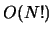 $O(N!)$