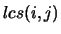 $lcs(i,j)$