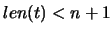 $len(t) < n + 1$