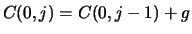 $C(0,j) = C(0,j-1) + g$