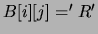$B[i][j]='R'$