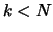 $k<N$