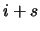$i+s$