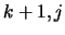 $k+1, j$