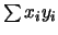 $\sum x_iy_i$