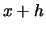 $x+h$