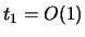 $t_1=O(1)$