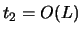 $t_2=O(L)$