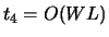 $t_4=O(WL)$